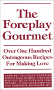 The Foreplay Gourmet vol1 cover